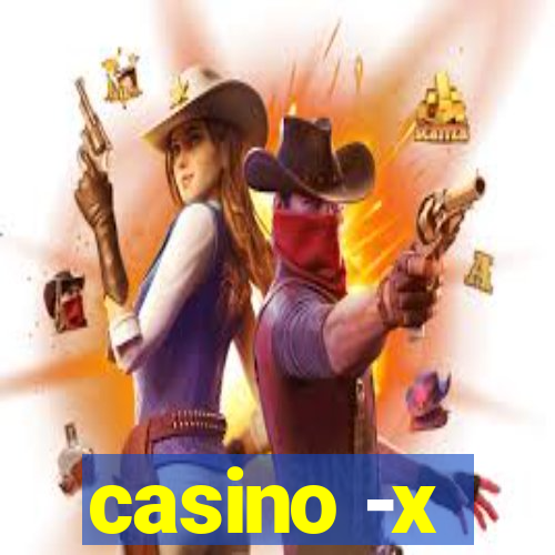 casino -x