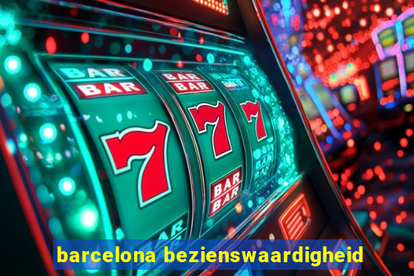 barcelona bezienswaardigheid