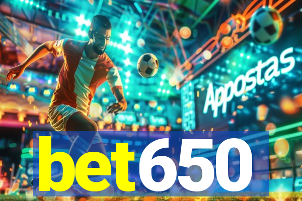 bet650