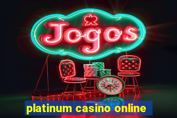 platinum casino online