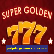 palpite gremio x cruzeiro