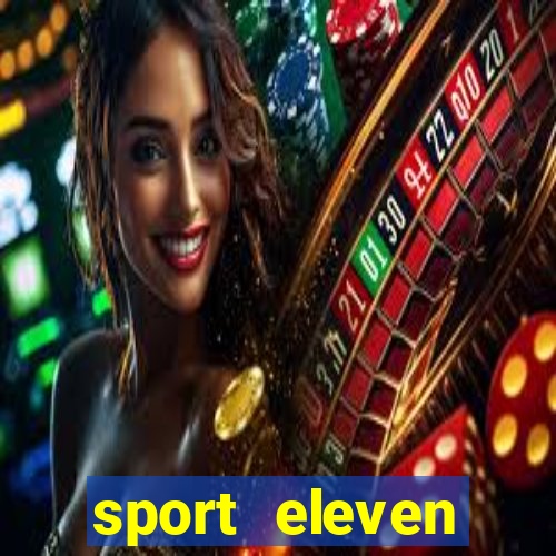 sport eleven tickets login