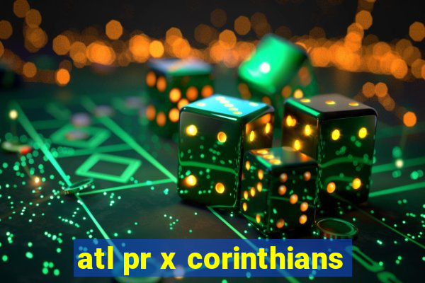 atl pr x corinthians