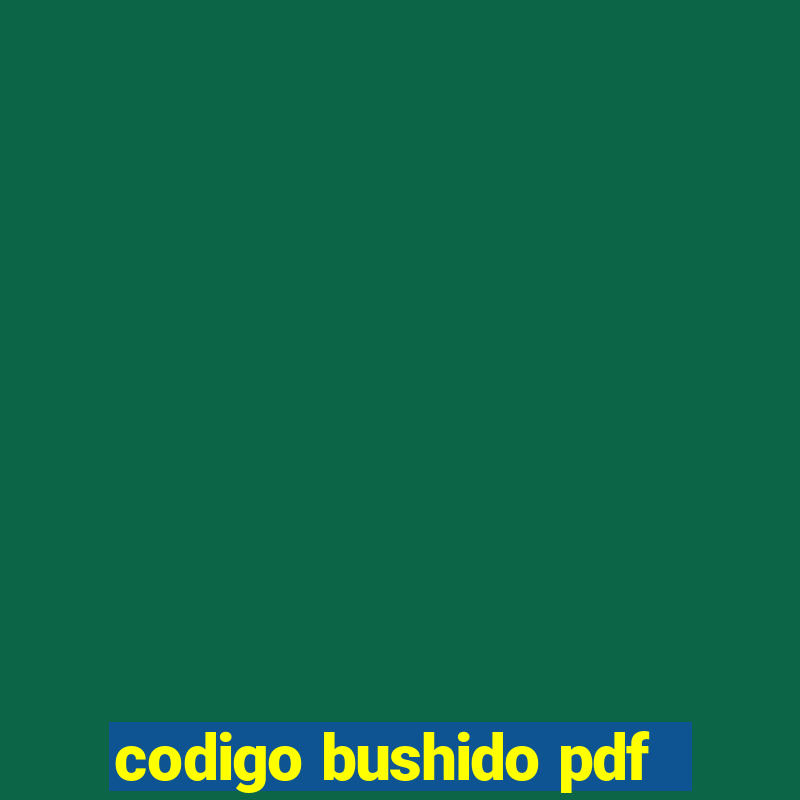 codigo bushido pdf