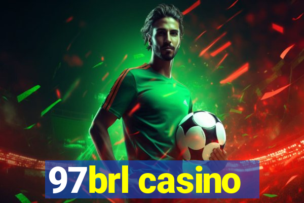 97brl casino