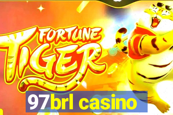 97brl casino