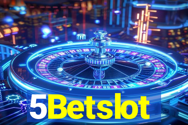 5Betslot