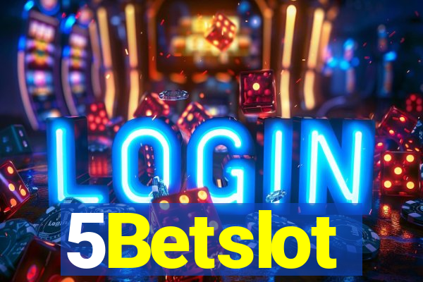 5Betslot