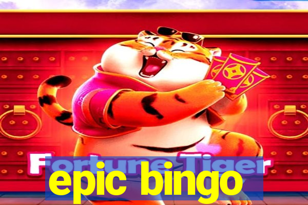 epic bingo