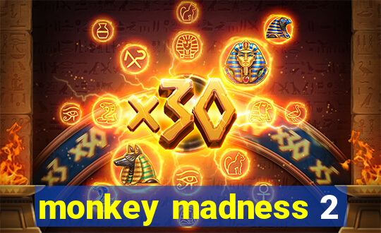 monkey madness 2