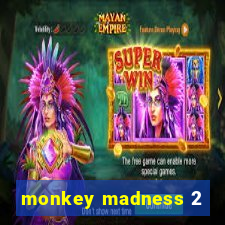 monkey madness 2