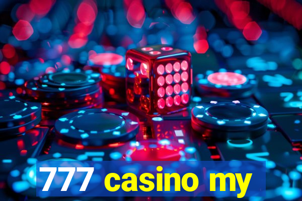 777 casino my