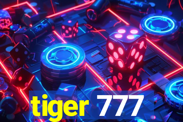 tiger 777