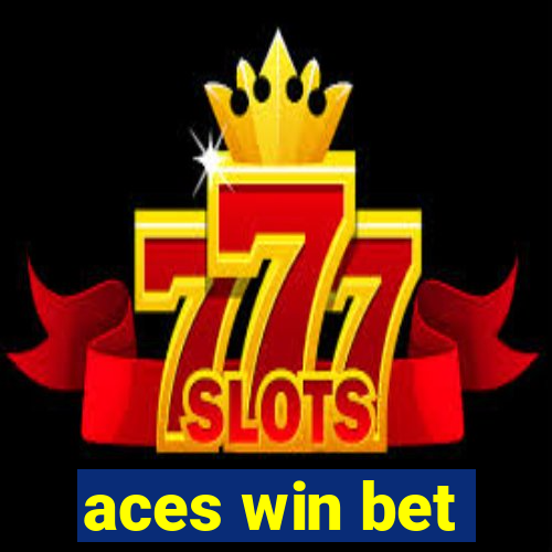 aces win bet