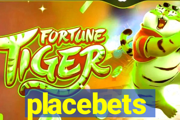 placebets