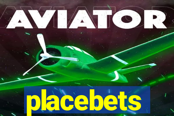 placebets