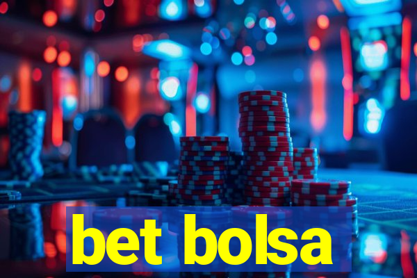 bet bolsa