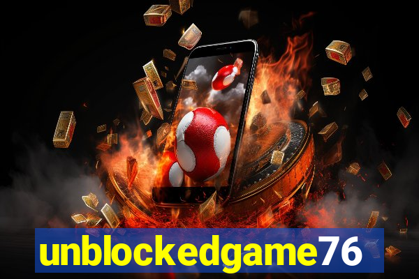 unblockedgame76