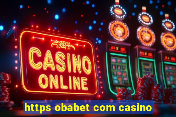 https obabet com casino