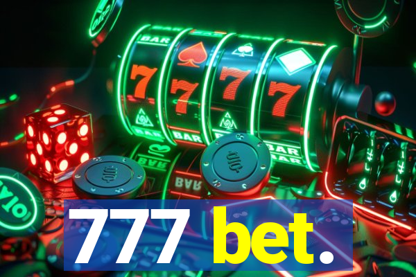 777 bet.