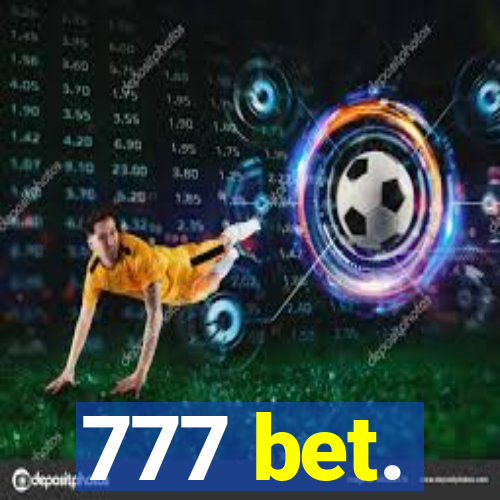 777 bet.