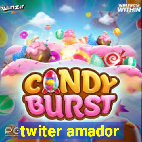 twiter amador