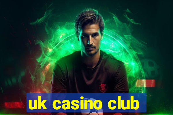 uk casino club