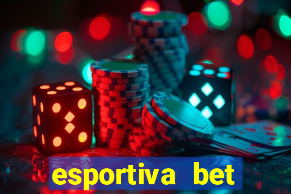 esportiva bet deposito minimo