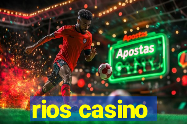 rios casino