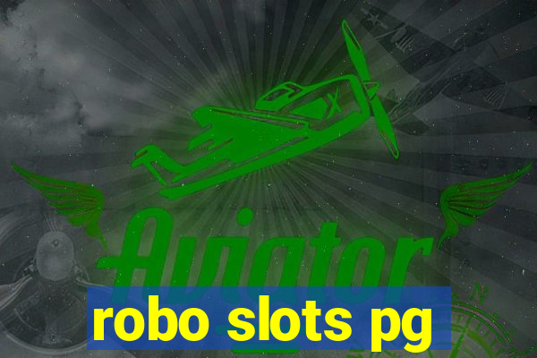 robo slots pg