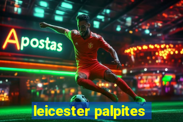 leicester palpites