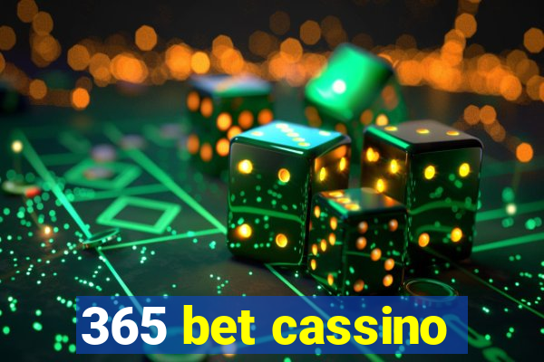 365 bet cassino