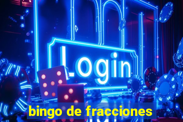 bingo de fracciones