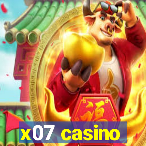 x07 casino