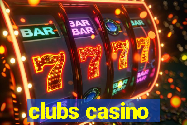 clubs casino