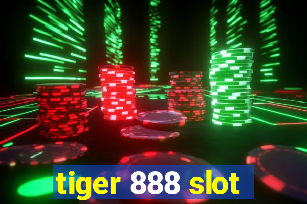 tiger 888 slot