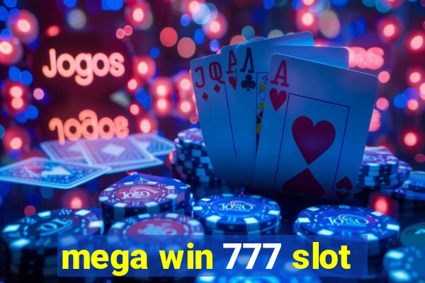 mega win 777 slot