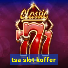 tsa slot koffer