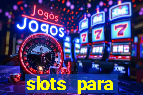 slots para máquinas de frutas