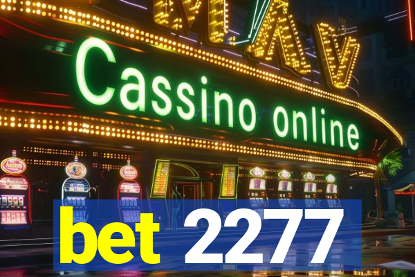 bet 2277