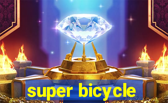 super bicycle