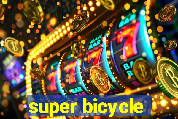 super bicycle