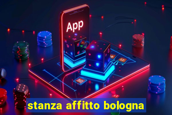 stanza affitto bologna