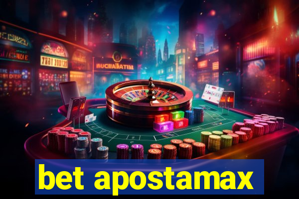 bet apostamax