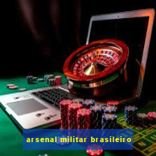 arsenal militar brasileiro