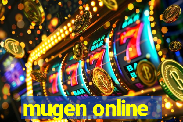 mugen online