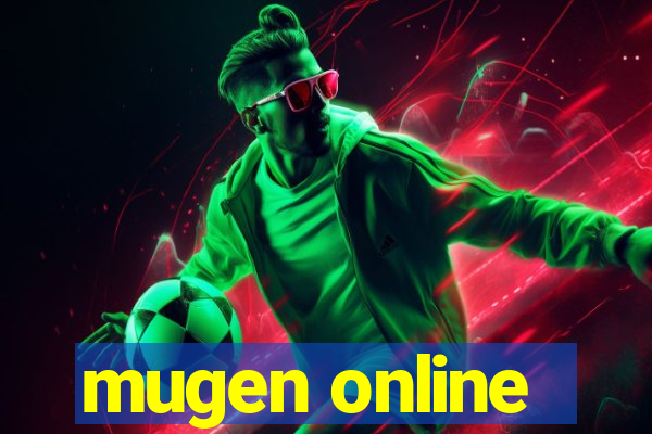 mugen online