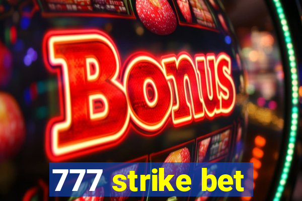 777 strike bet