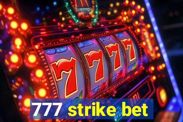 777 strike bet