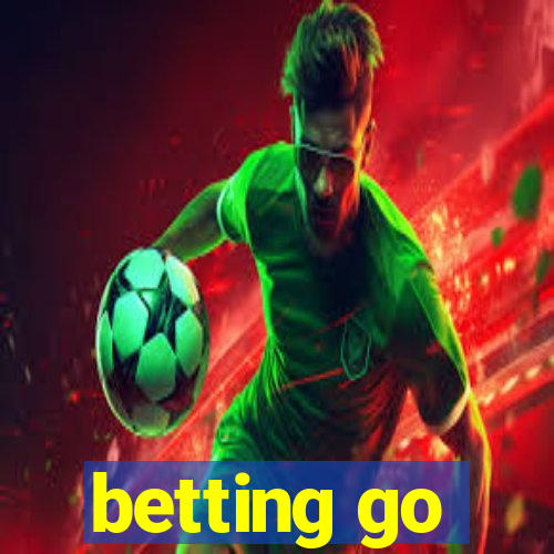 betting go